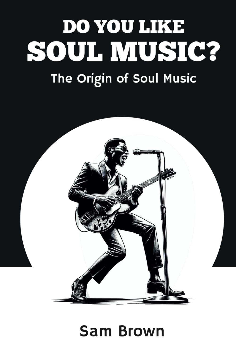 Do you like soul music: The origin of soul music baixar o livro de graça