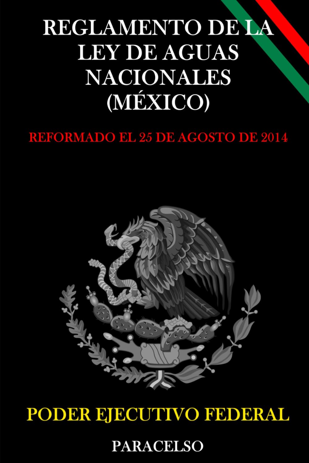 REGLAMENTO DE LA LEY DE AGUAS NACIONALES (MÉXICO)