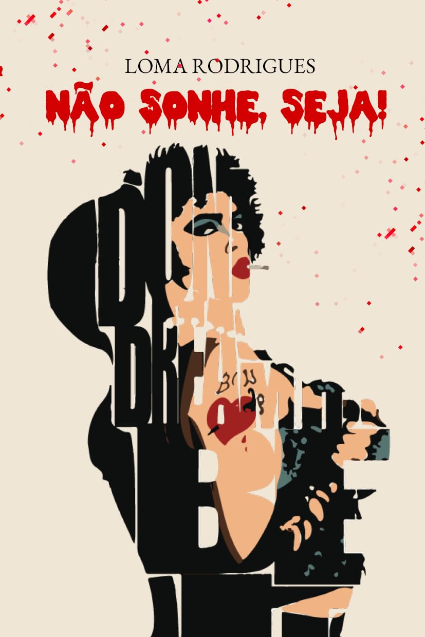 capítulo por capítulo baixar Não Sonhe Seja: Como The Rocky Horror Picture Show une milhares de pessoas e as instiga a se entregarem aos seus desejos