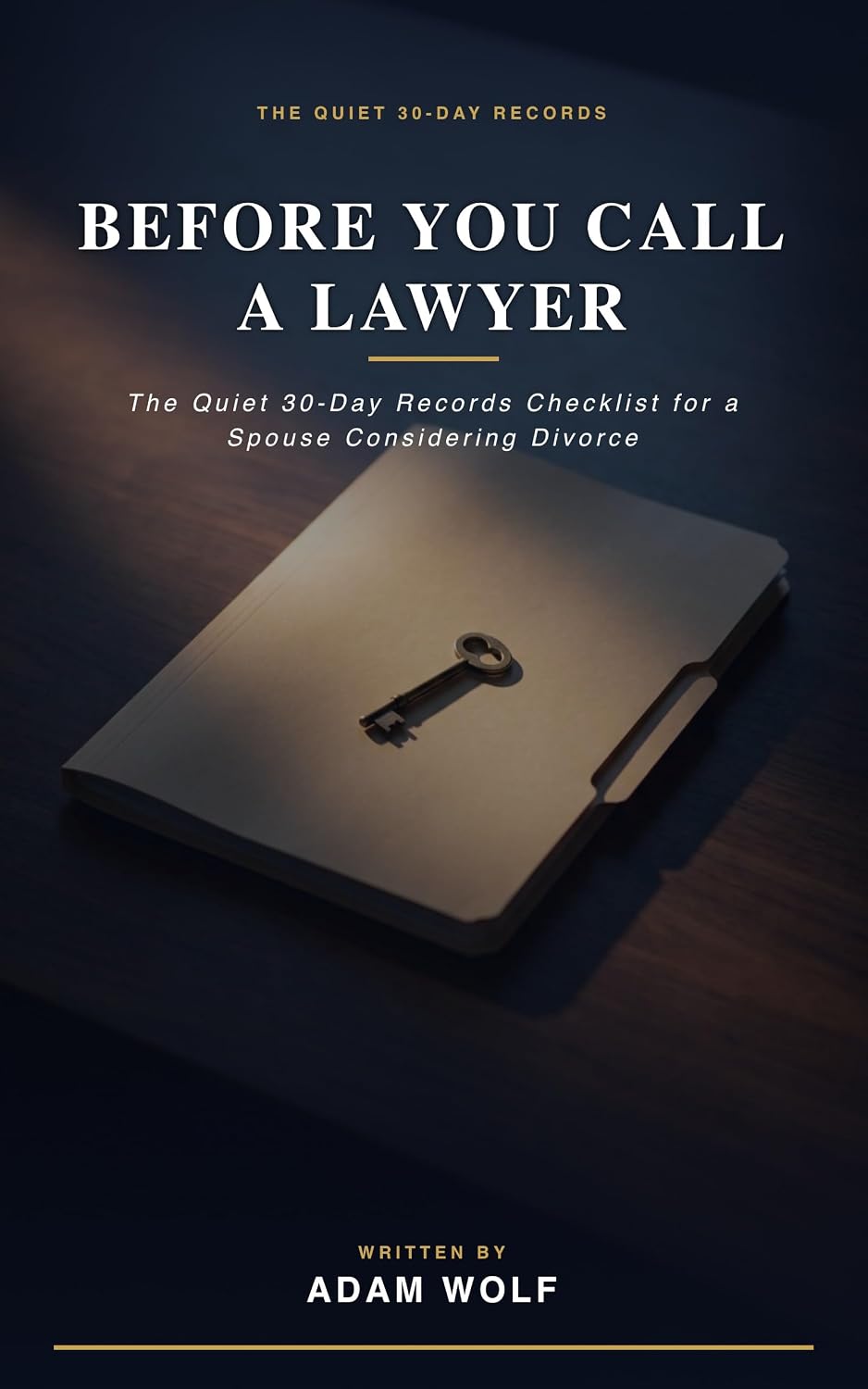 ler totalmente Before You Call a Lawyer: The Quiet 30-Day Records Checklist for a Spouse Considering Divorce Who Has Never Seen the Retirement Accounts (English Edition)