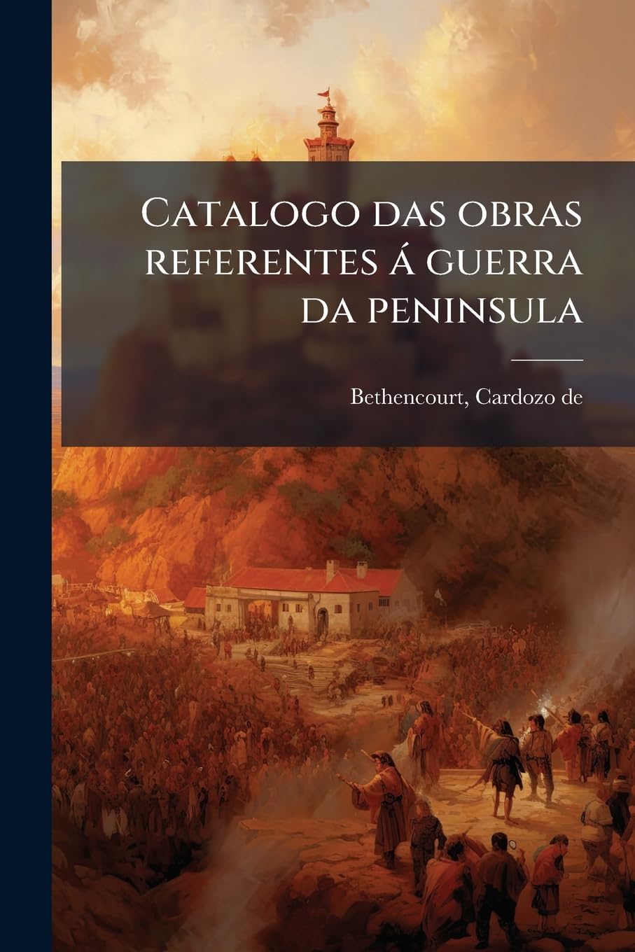 Catalogo das obras referentes á guerra da peninsula baixar o livro de graça