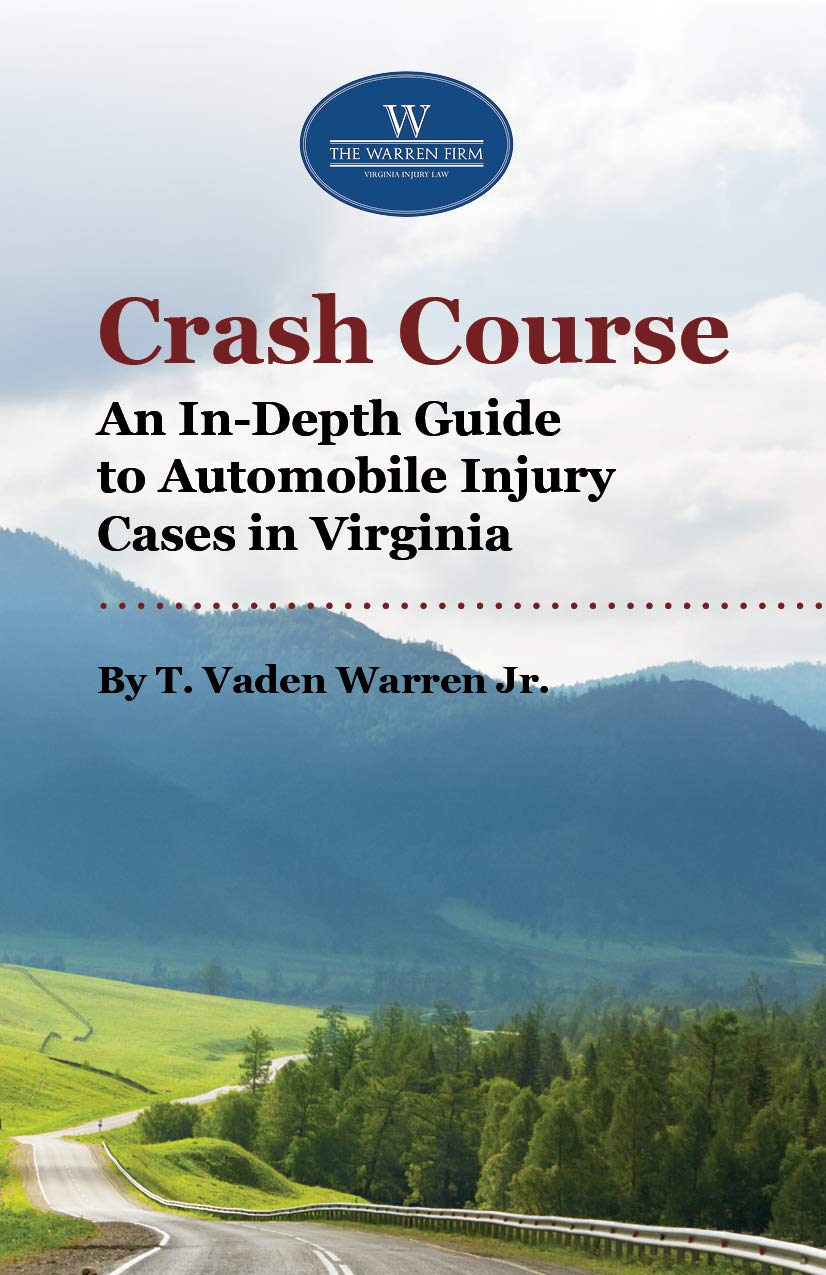 Crash Course: An In-Depth Guide to Automobile Injury Cases in Virginia (English Edition) baixar livro de graça