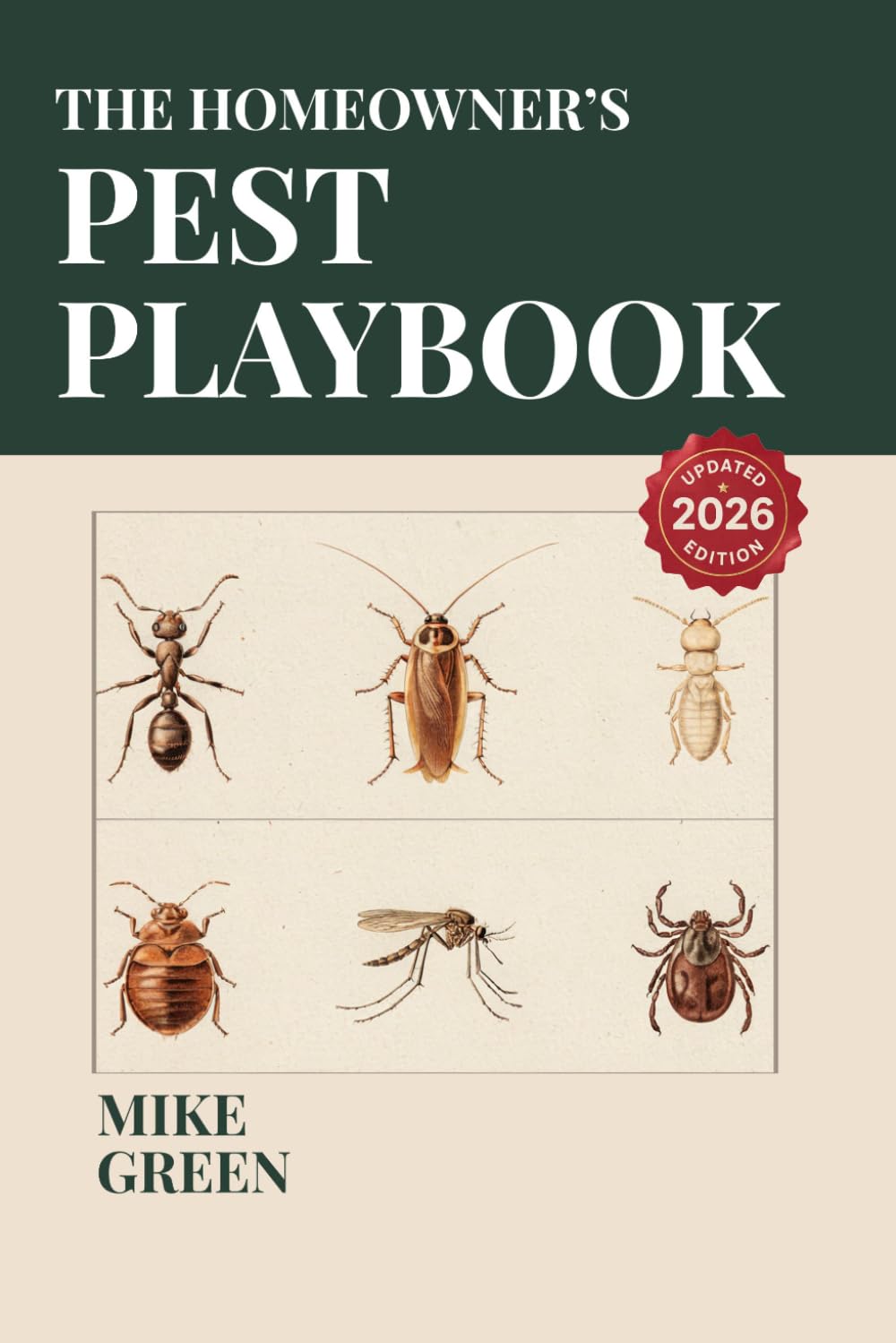 The Homeowner's Pest Playbook: What Actually Works Against the Bugs in Your House - and What You're Wasting Money On baixar livro de graça