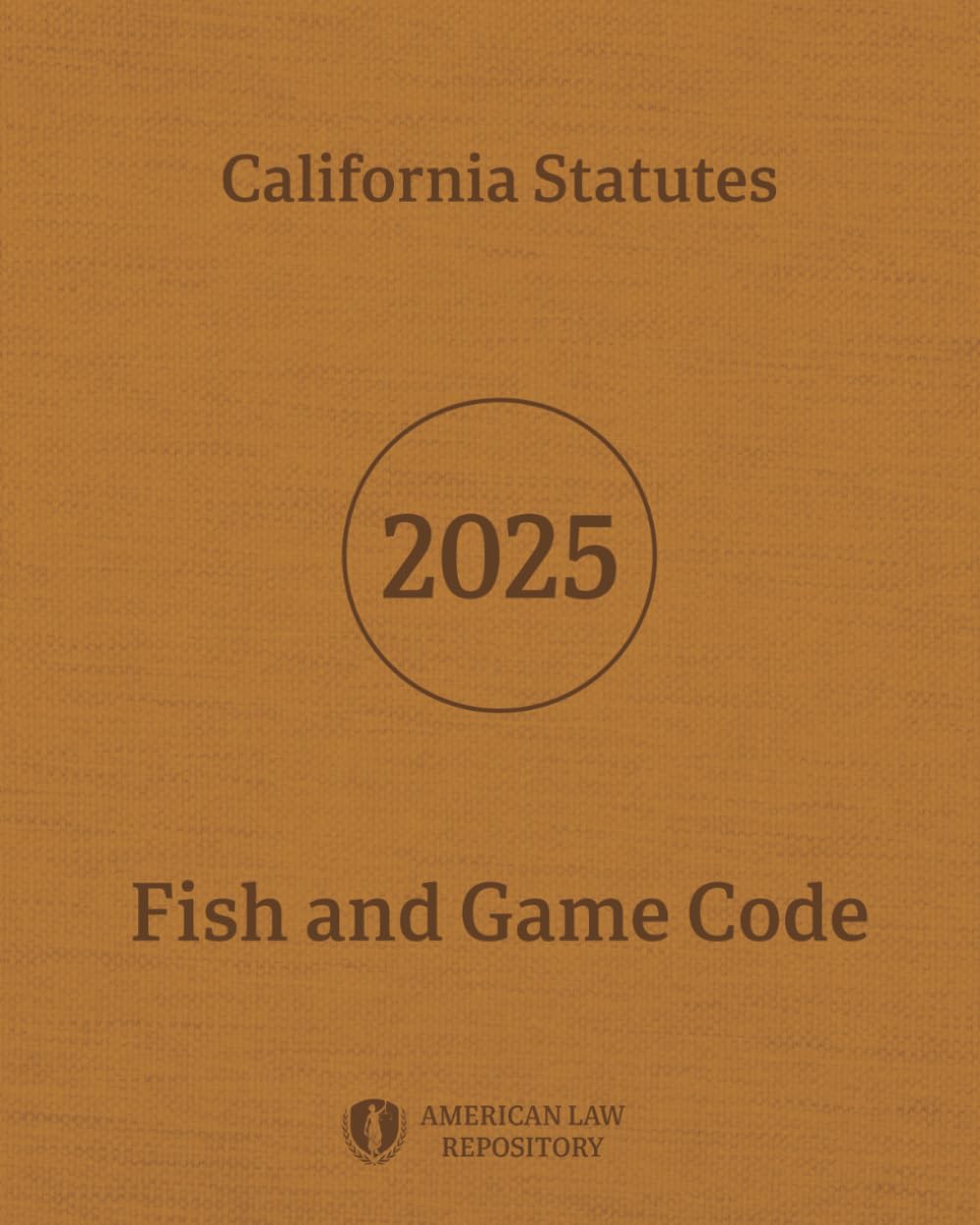 California Statutes - Fish and Game Code 2025 baixar o livro de graça