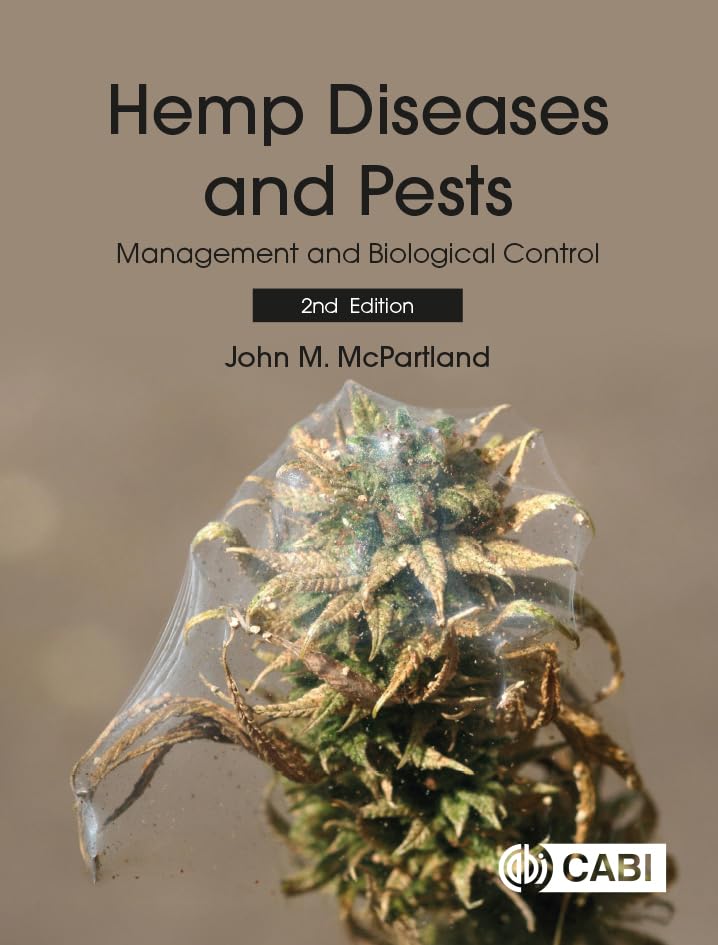 Hemp Diseases and Pests: Management and Biological Control, 2nd Edition (English Edition) baixar o livro de graça