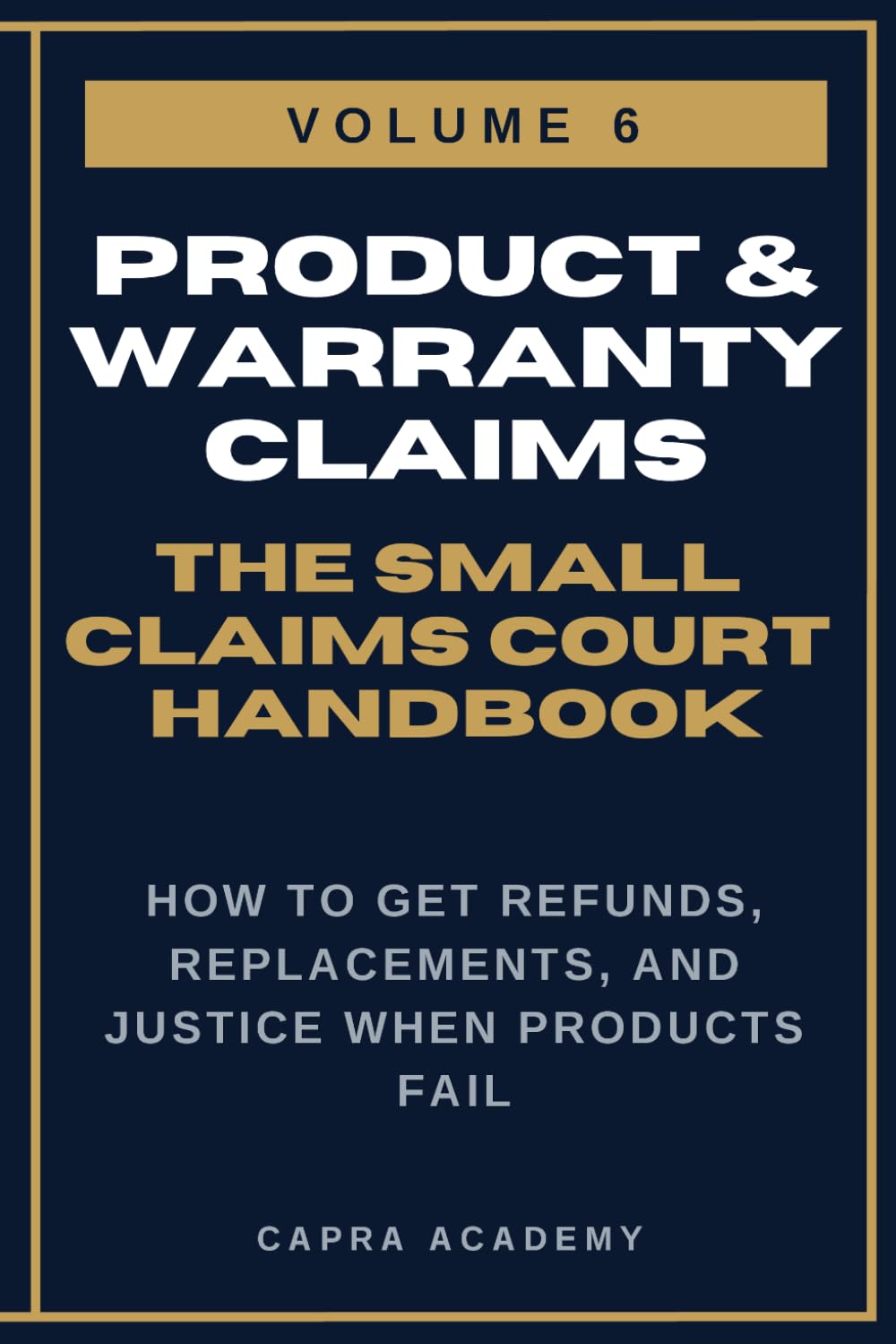 capítulo por capítulo baixar Defective Products & Warranty Claims: The Complete Small Claims Court Handbook — How to Get Refunds, Replacements, and Justice When Products Fail (The... and Collecting Your Money in Small C)
