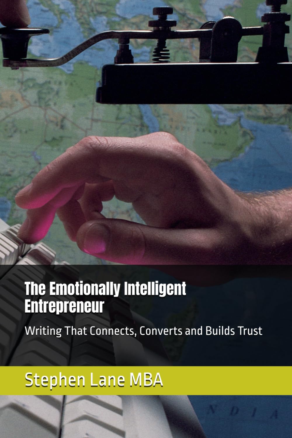 The Emotionally Intelligent Entrepreneur: Writing That Connects, Converts and Builds Trust baixar o livro de graça