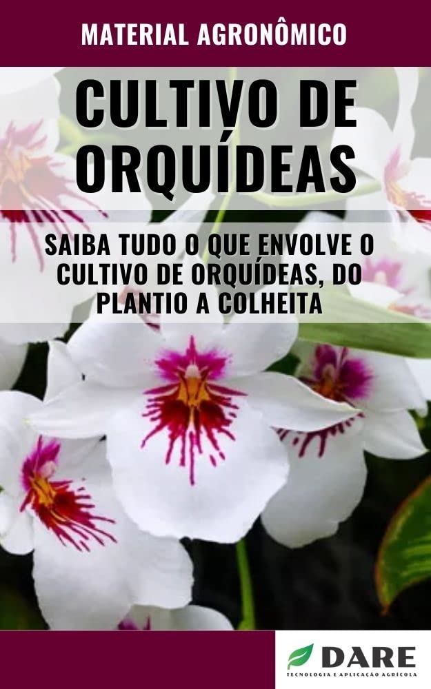 CULTIVO DE ORQUIDEAS | Saiba todo o processo de cultivo, do plantio a colheita