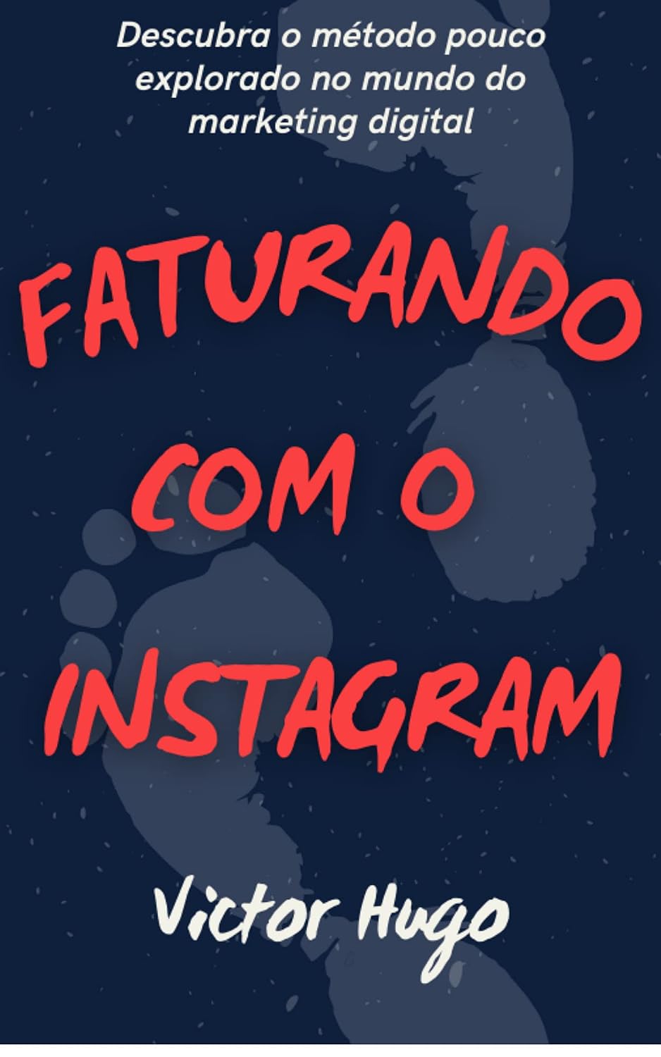 capítulo por capítulo baixar Faturando com Instagram: Quer aprender a ganhar dinheiro utilizando o instagram?