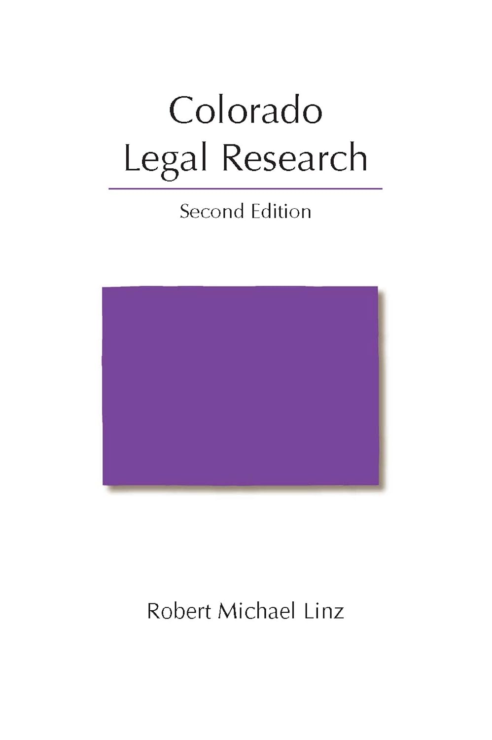 ler totalmente Colorado Legal Research, Second Edition (Carolina Academic Press Legal Research) (English Edition)