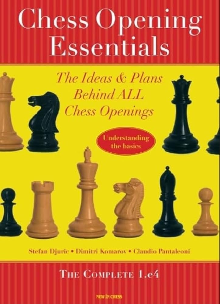 Chess Opening Essentials: The Ideas & Plans Behind All Chess Openings, the Complete 1. E4 baixar livro de graça