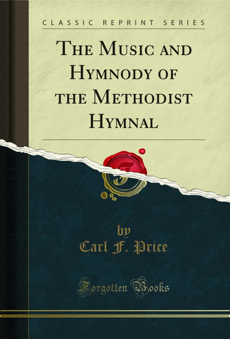 The Music and Hymnody of the Methodist Hymnal (Classic Reprint) (English Edition) baixar o livro de graça