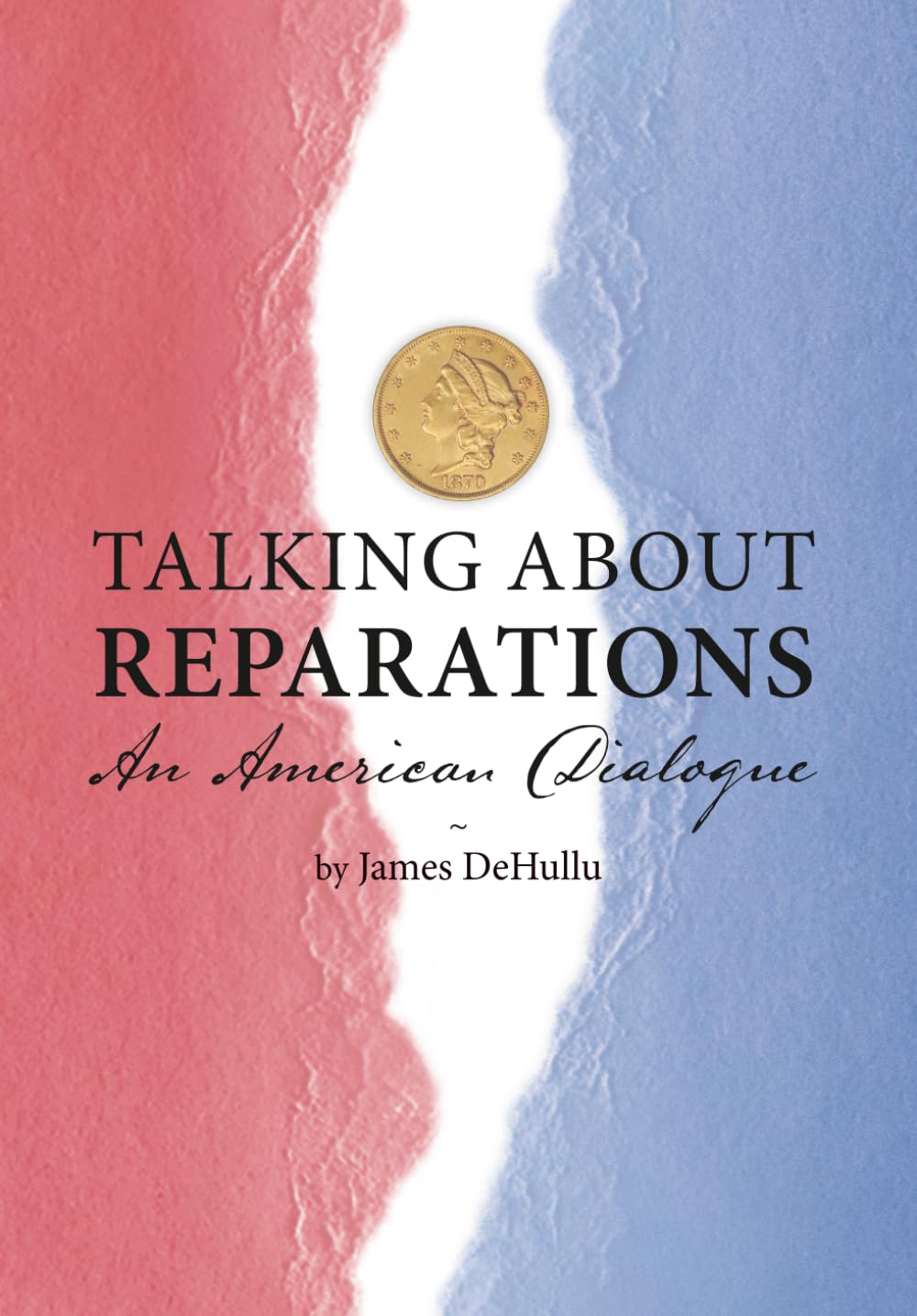 ler totalmente Talking About Reparations: An American Dialogue (The American Political Dialogue Series)