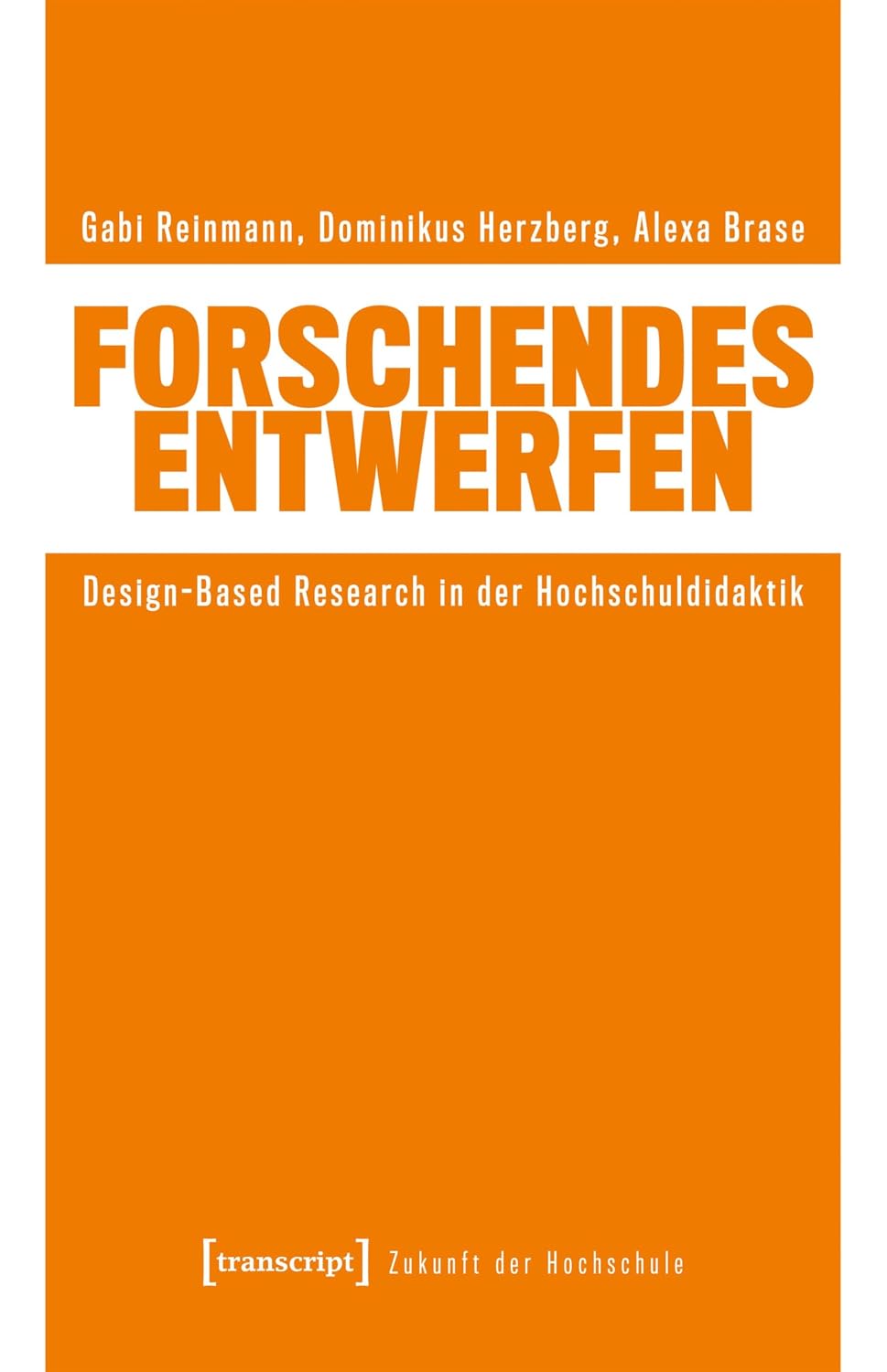capítulo por capítulo baixar Forschendes Entwerfen: Design-Based Research in der Hochschuldidaktik (Zukunft der Hochschule 7) (German Edition)