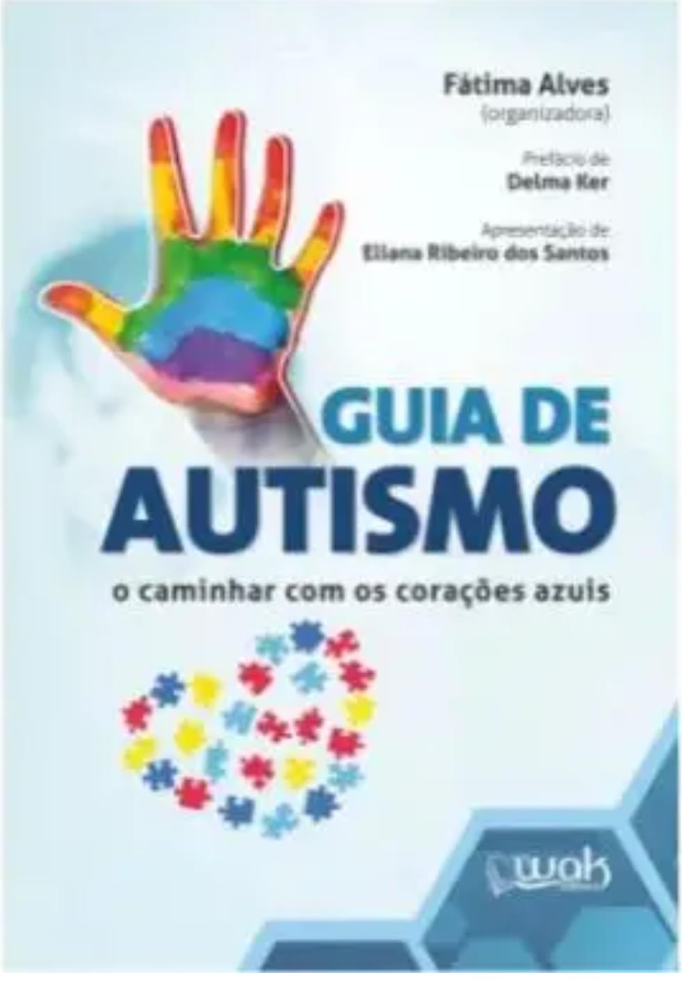 capítulo por capítulo baixar Guia de Autismo - O Caminhar com os Corações Azuis