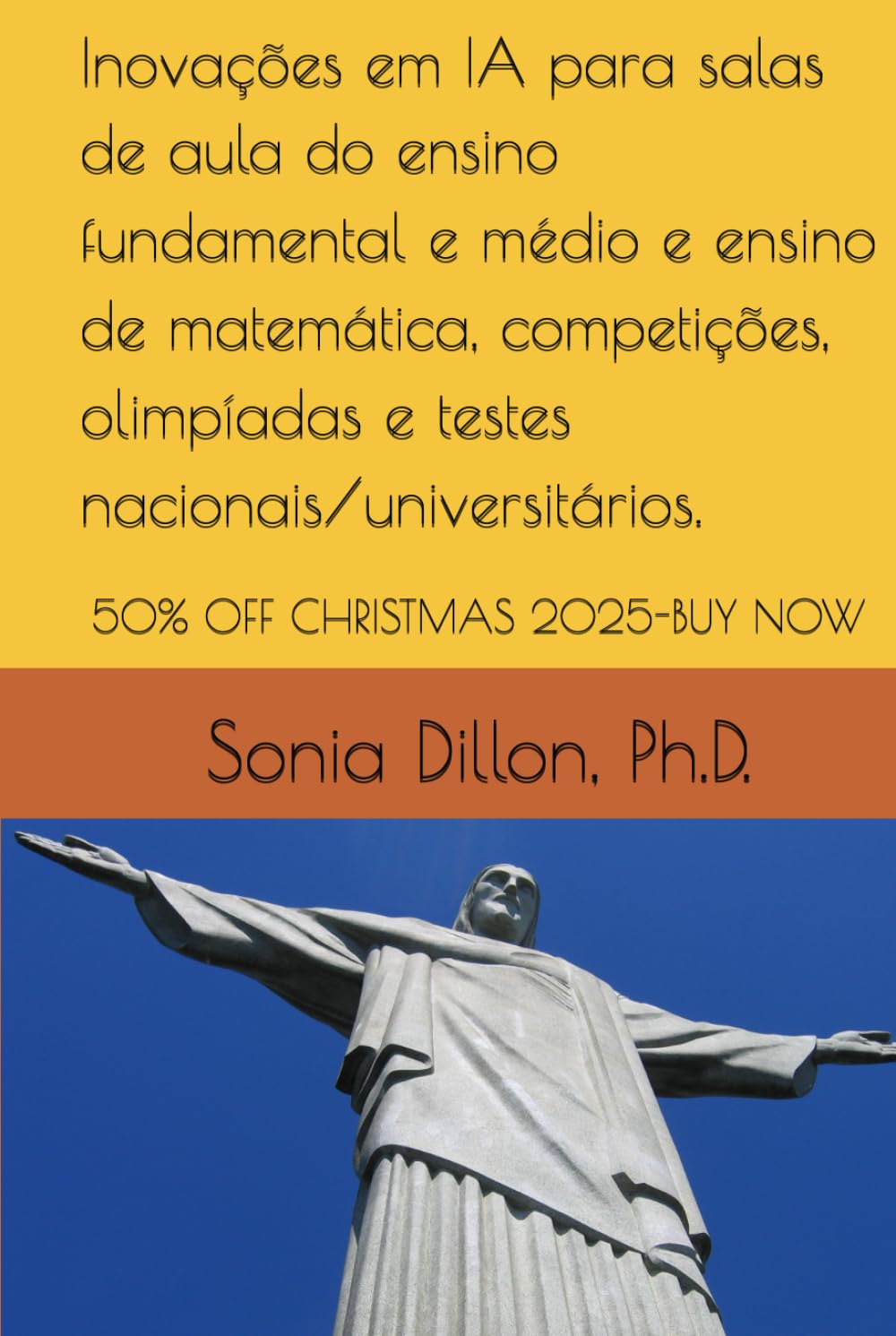 Inovações em IA para salas de aula do ensino fundamental e médio e ensino de matemática, competições, olimpíadas e testes nacionais/universitários.:... in the Primary and Secondary Education) baixar o livro de graça