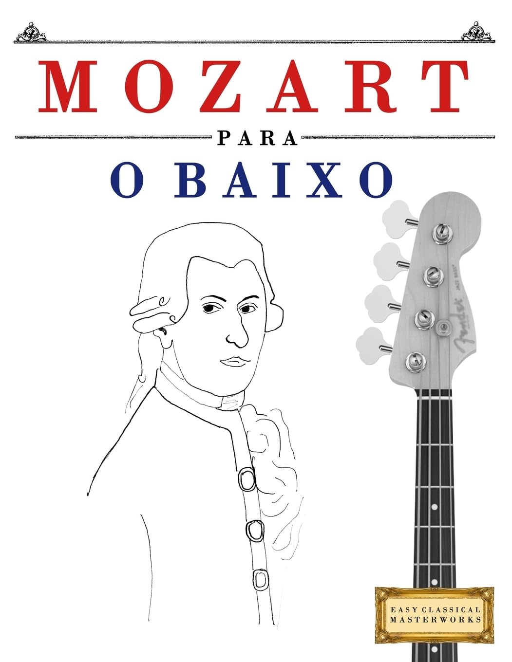 ler totalmente Mozart Para O Baixo: 10 Pe