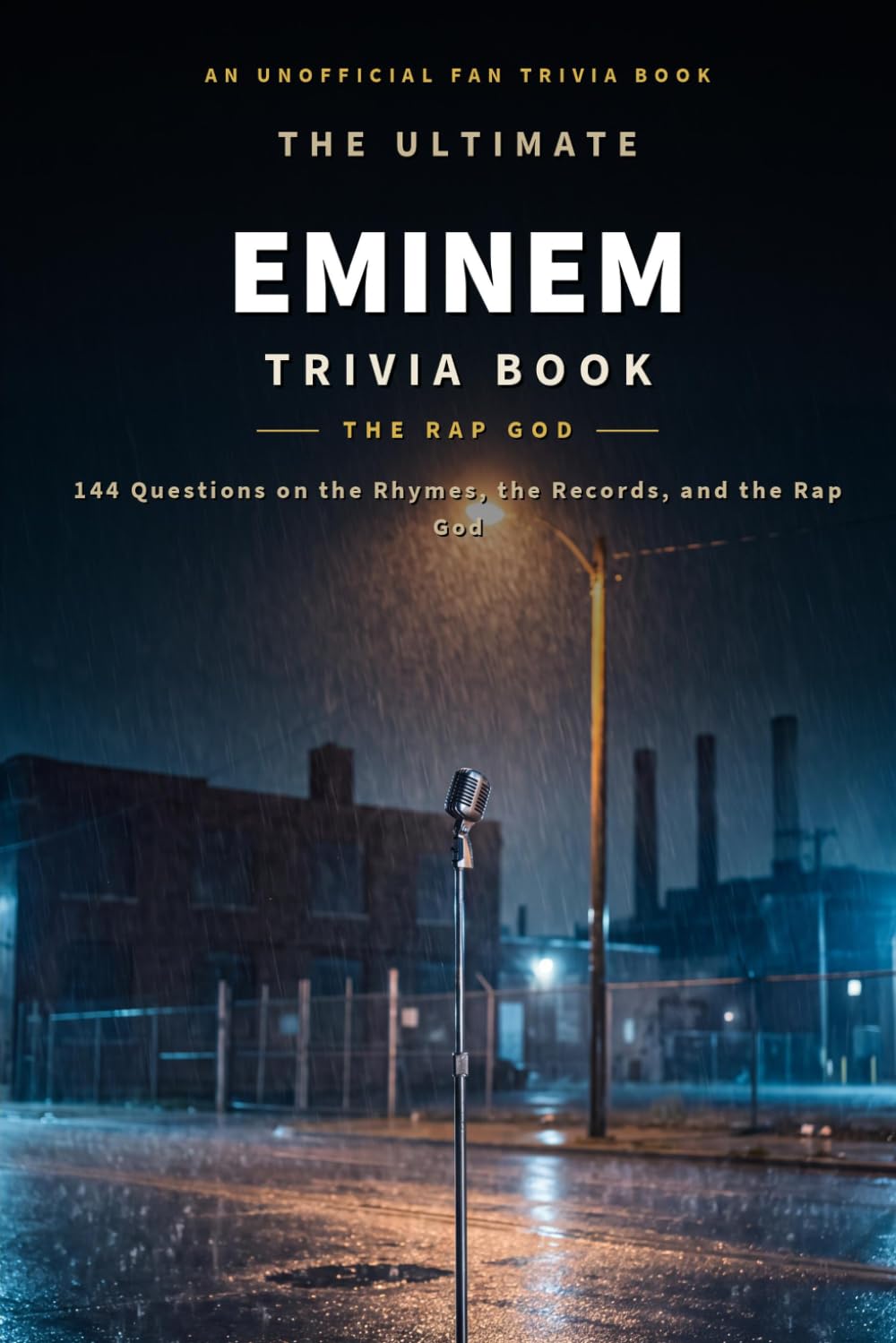 The Ultimate Eminem Trivia Book: 144 Questions on the Rhymes, the Records, and the Rap God (Unofficial Fan Trivia) (Hip-Hop Trivia) baixar o livro de graça
