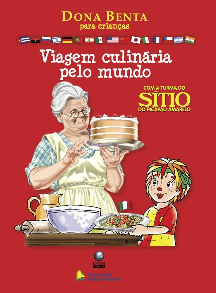 Viagem culinária pelo mundo: Com a turma do sítio do Pica-pau Amarelo baixar livro de graça