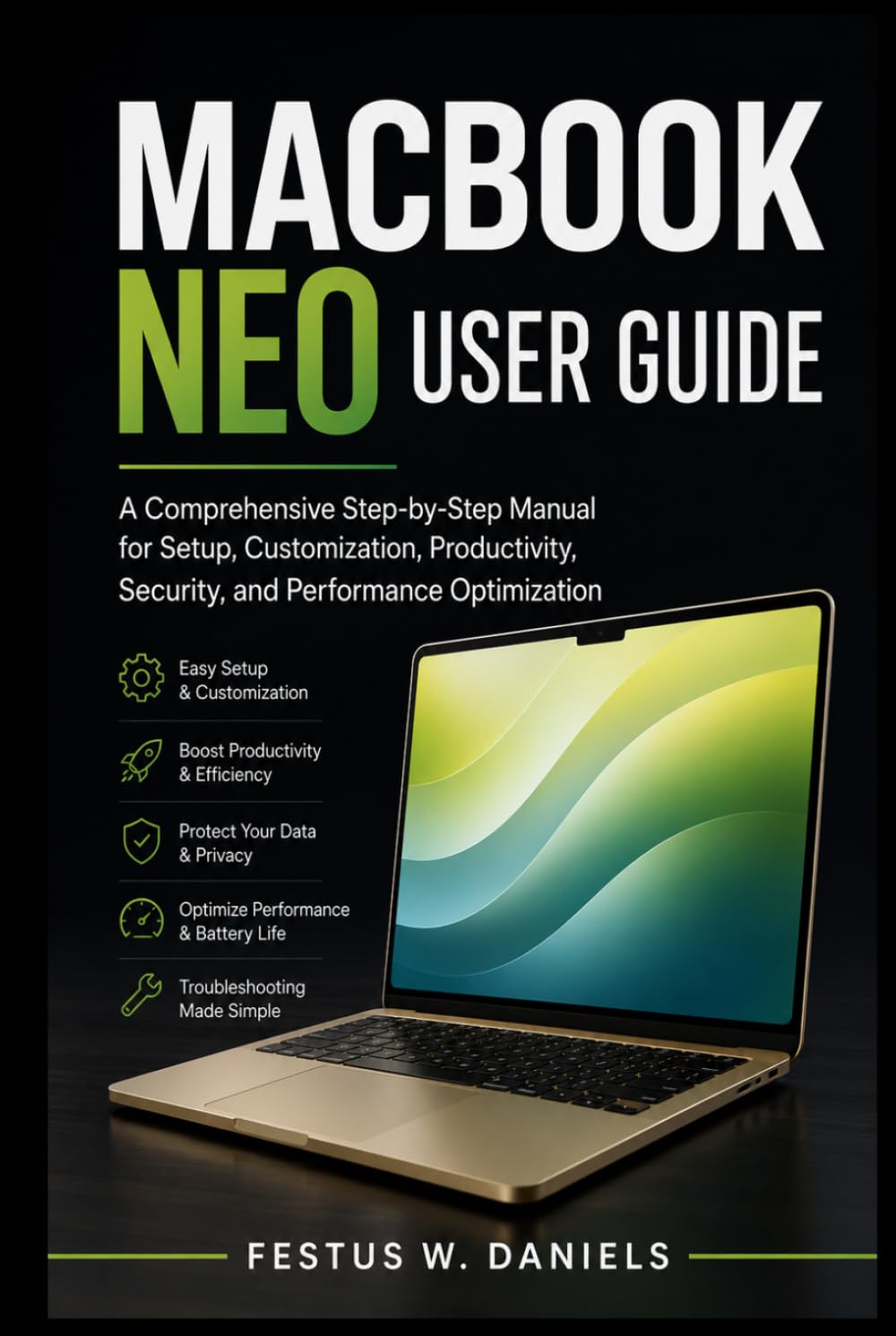 MACBOOK NEO USER GUIDE: A Comprehensive Step-by-Step Manual for Setup, Customization, Productivity, Security, and Performance Optimization baixar livro de graça