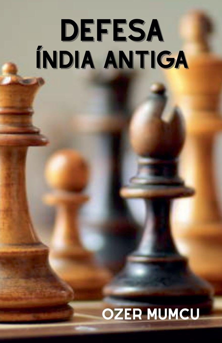 ler totalmente defesa india antiga