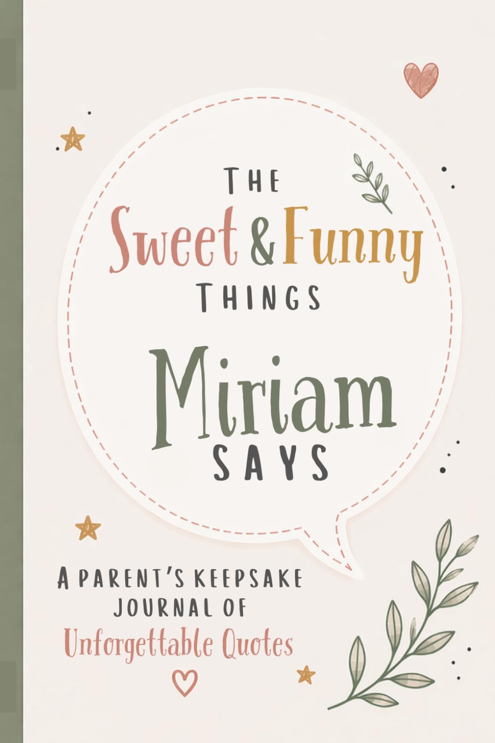 capítulo por capítulo baixar The Sweet & Funny Things Miriam Says: A Parents’ Keepsake Journal of Unforgettable Quotes
