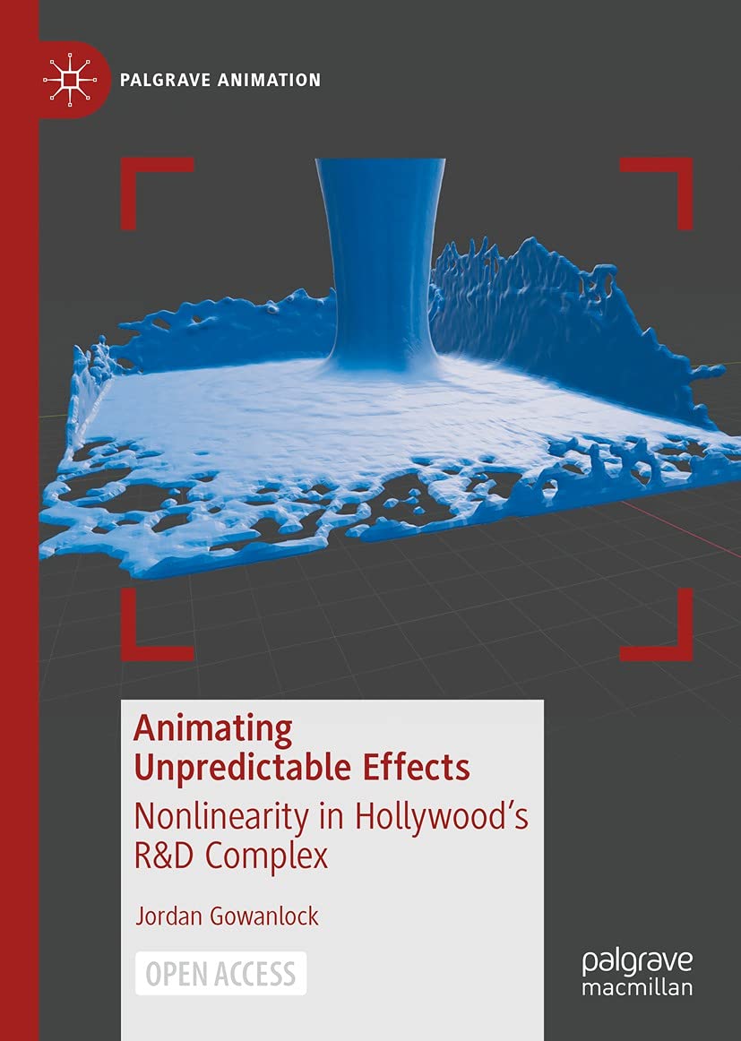 ler totalmente Animating Unpredictable Effects: Nonlinearity in Hollywood’s R&D Complex (Palgrave Animation) (English Edition)