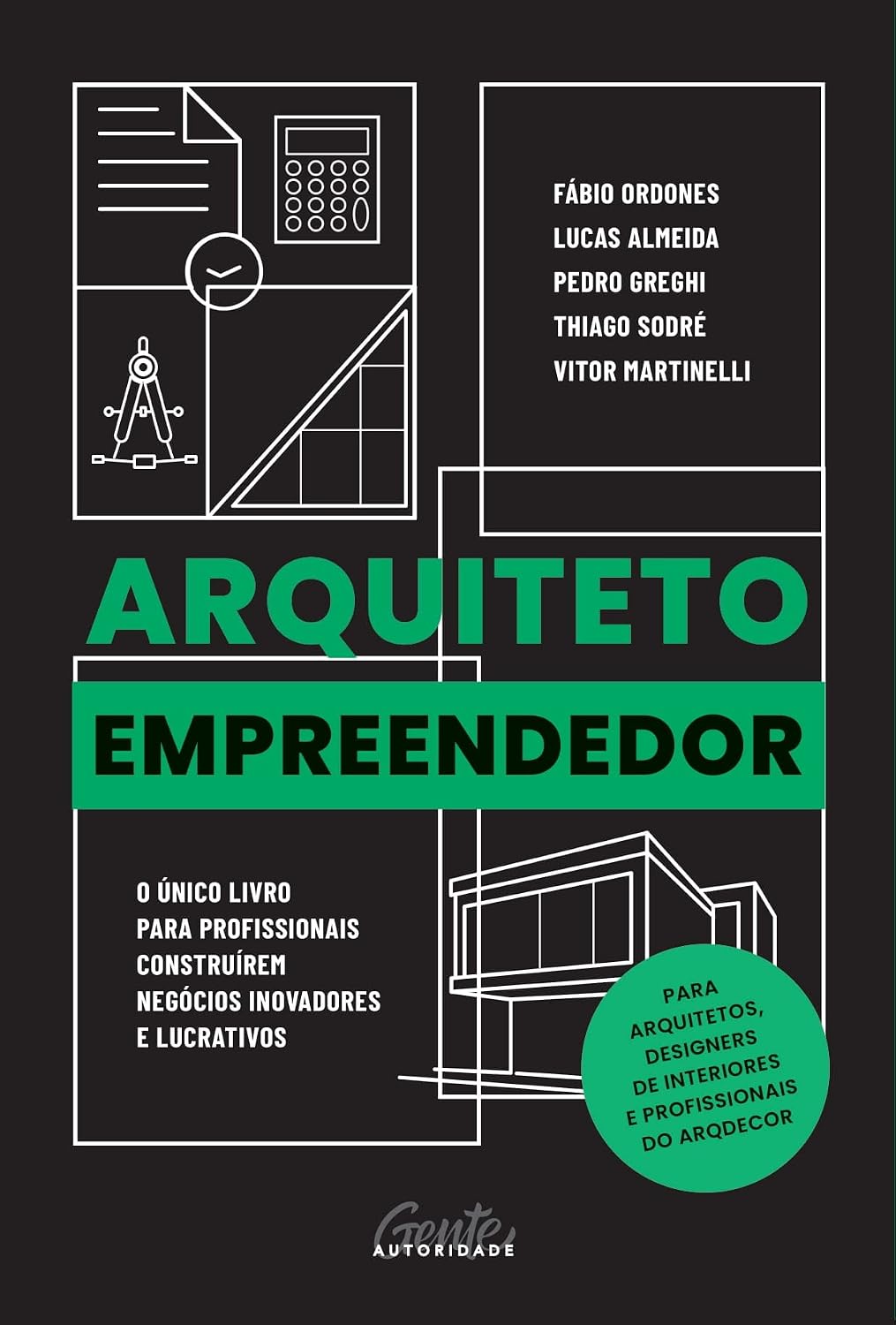 capítulo por capítulo baixar Arquiteto empreendedor: O único livro para profissionais construírem negócios inovadores e lucrativos