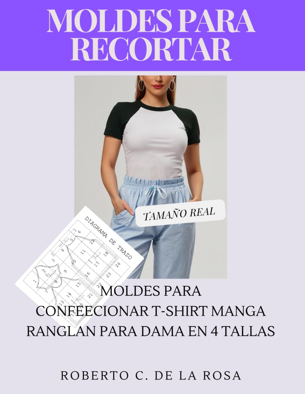 ler totalmente MOLDES PARA RECORTAR:: T-SHIRT MANGA RANGLAN PARA DAMA (Spanish Edition)