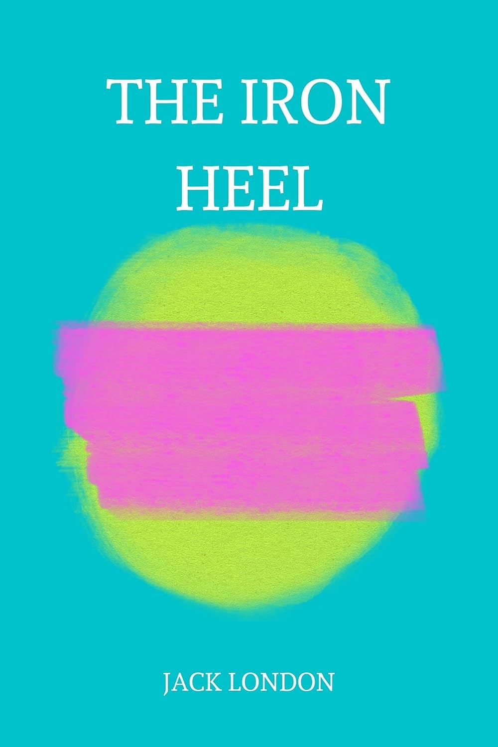 the iron heel by jack london (English Edition) baixar livro de graça
