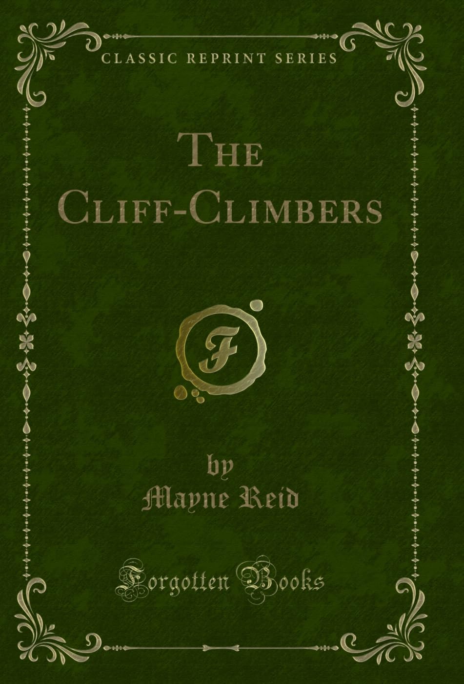 capítulo por capítulo baixar The Cliff-Climbers (Classic Reprint) (English Edition)