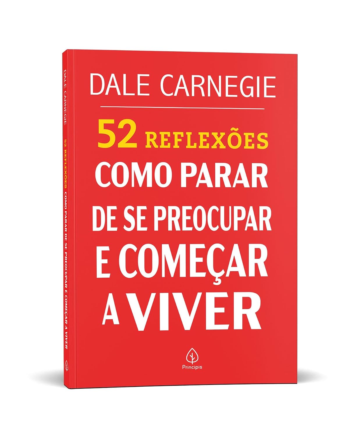 52 Reflexões: Como parar de se preocupar e começar a viver baixar livro de graça