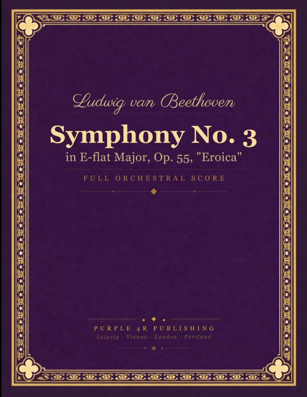 ler totalmente Symphony No. 3: in E-flat Major, Op. 55, "Eroica"
