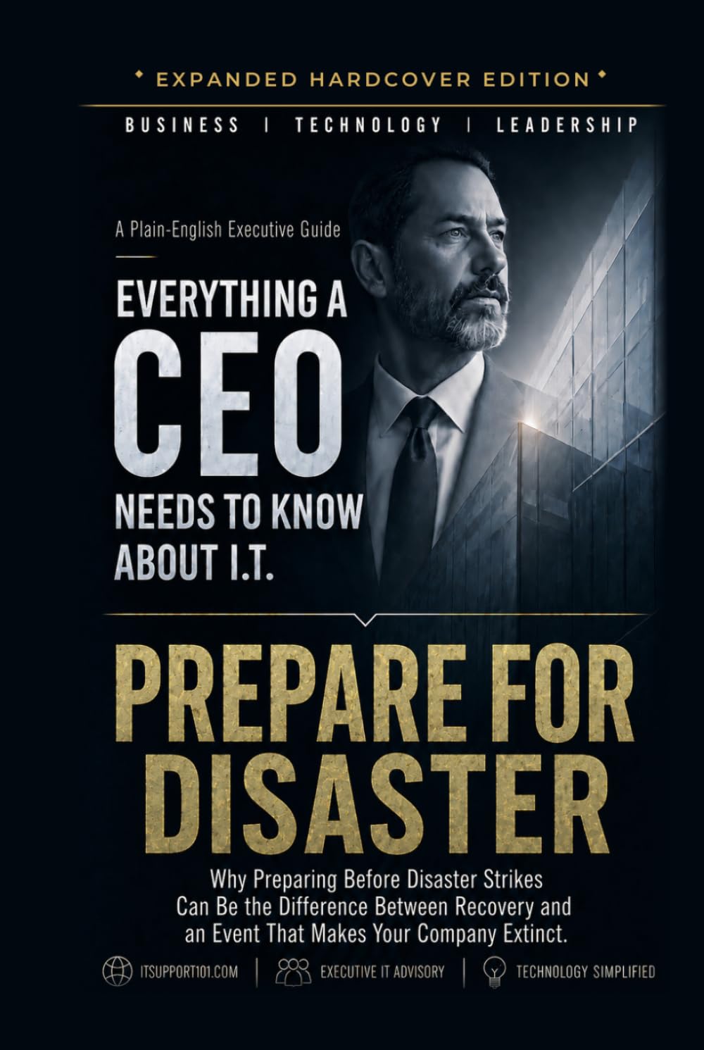 capítulo por capítulo baixar Prepare For Disaster: Why Preparing Before Disaster Strikes Can Be the Difference Between Recovery and an Event That Makes Your Company Extinct (Everything A CEO Needs To Know About I.T.)