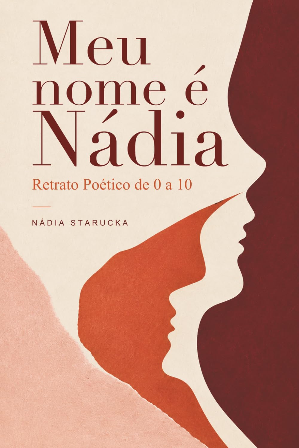 ler totalmente Meu nome é Nádia: Retrato poético de 0 a 10 (Portuguese Edition)
