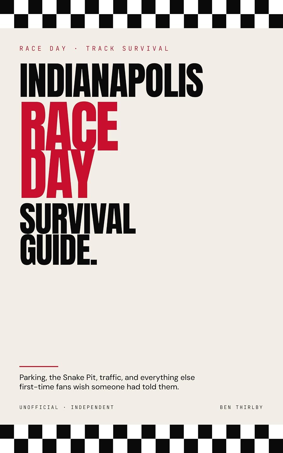 capítulo por capítulo baixar Indianapolis Race Day Survival Guide: Parking, the Snake Pit, traffic, and everything else first-time fans wish someone had told them. (English Edition)