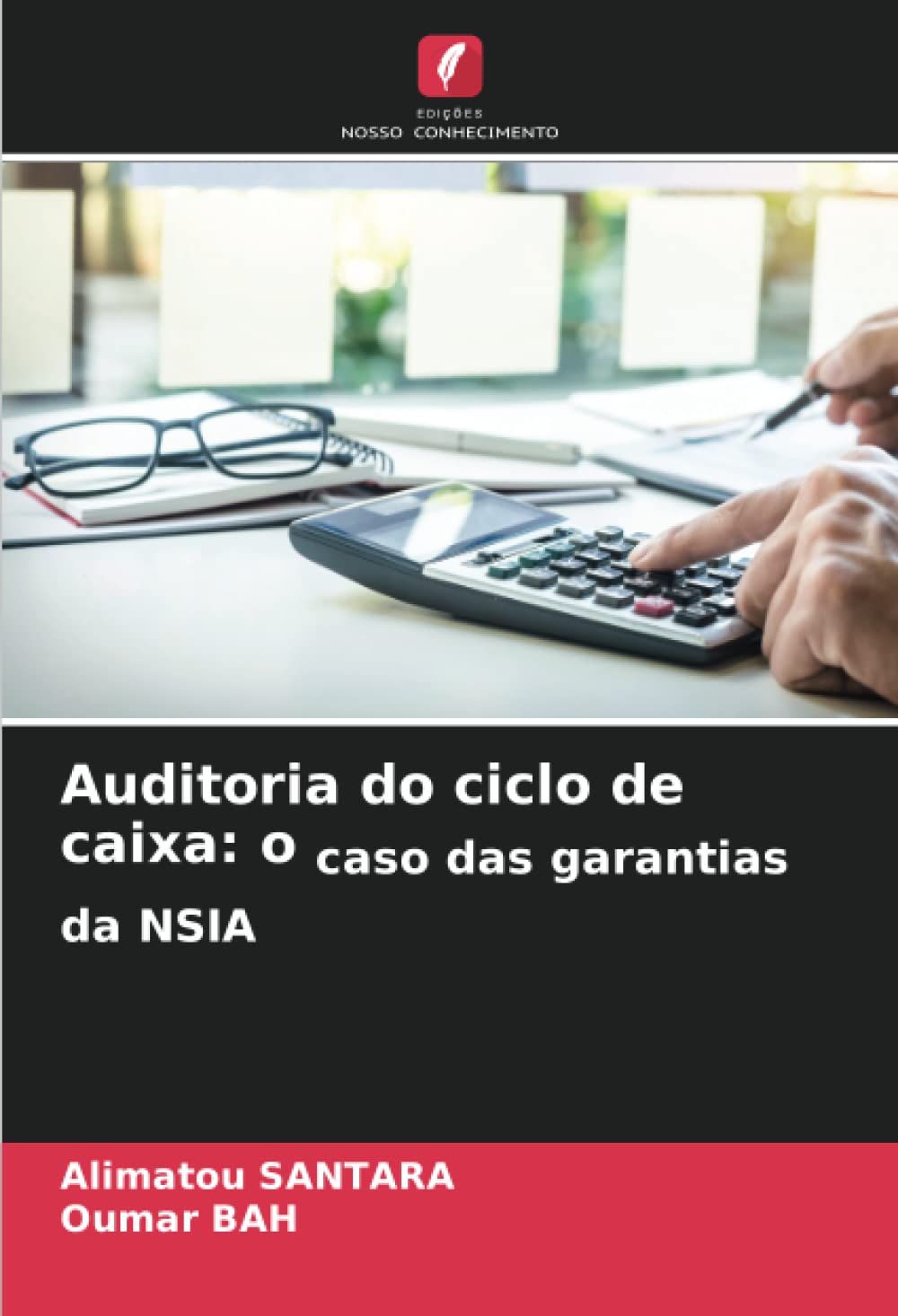 ler totalmente Auditoria do ciclo de caixa: o caso das garantias da NSIA