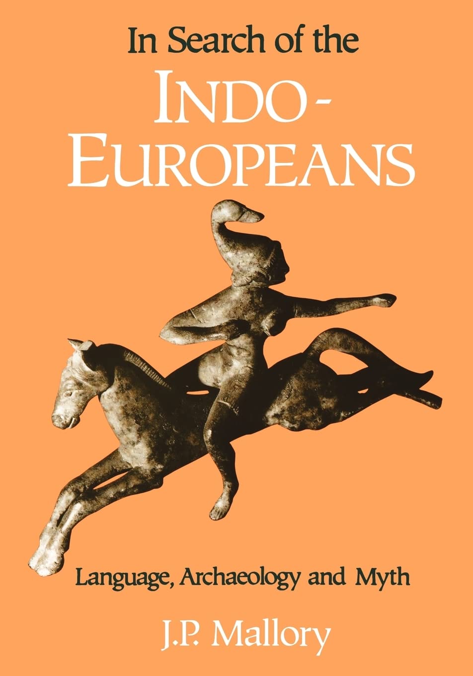 ler totalmente In Search of the Indo-Europeans: Language, Archaeology and Myth