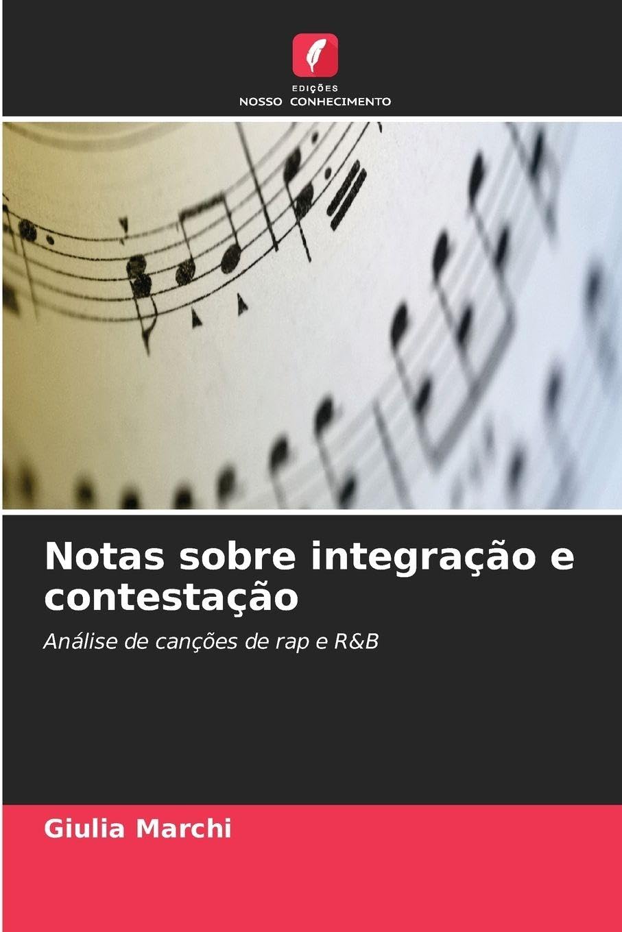 ler totalmente Notas sobre integração e contestação: Análise de canções de rap e R&B