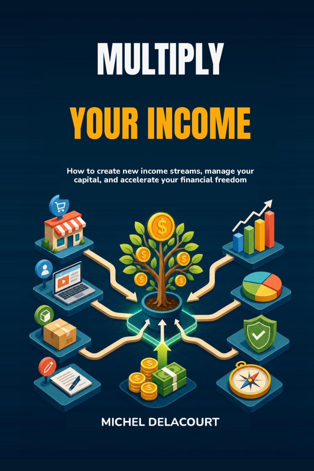 capítulo por capítulo baixar Multiply your income: How to create new sources of money, manage your capital, and speed up your financial freedom