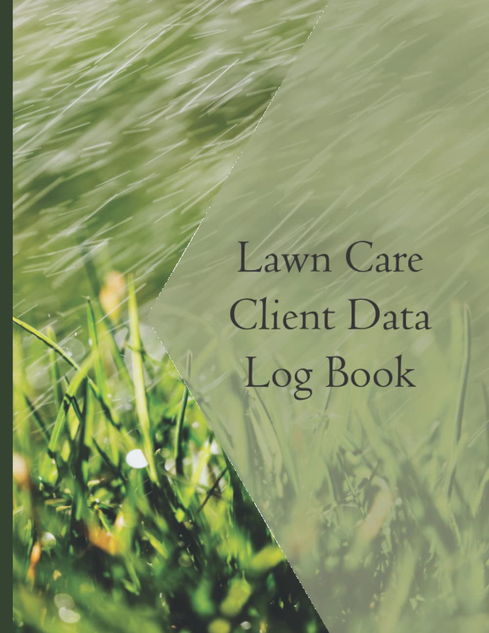 Lawn Care Client Data Log Book: Professional Lawn Maintenance Log Book baixar o livro de graça