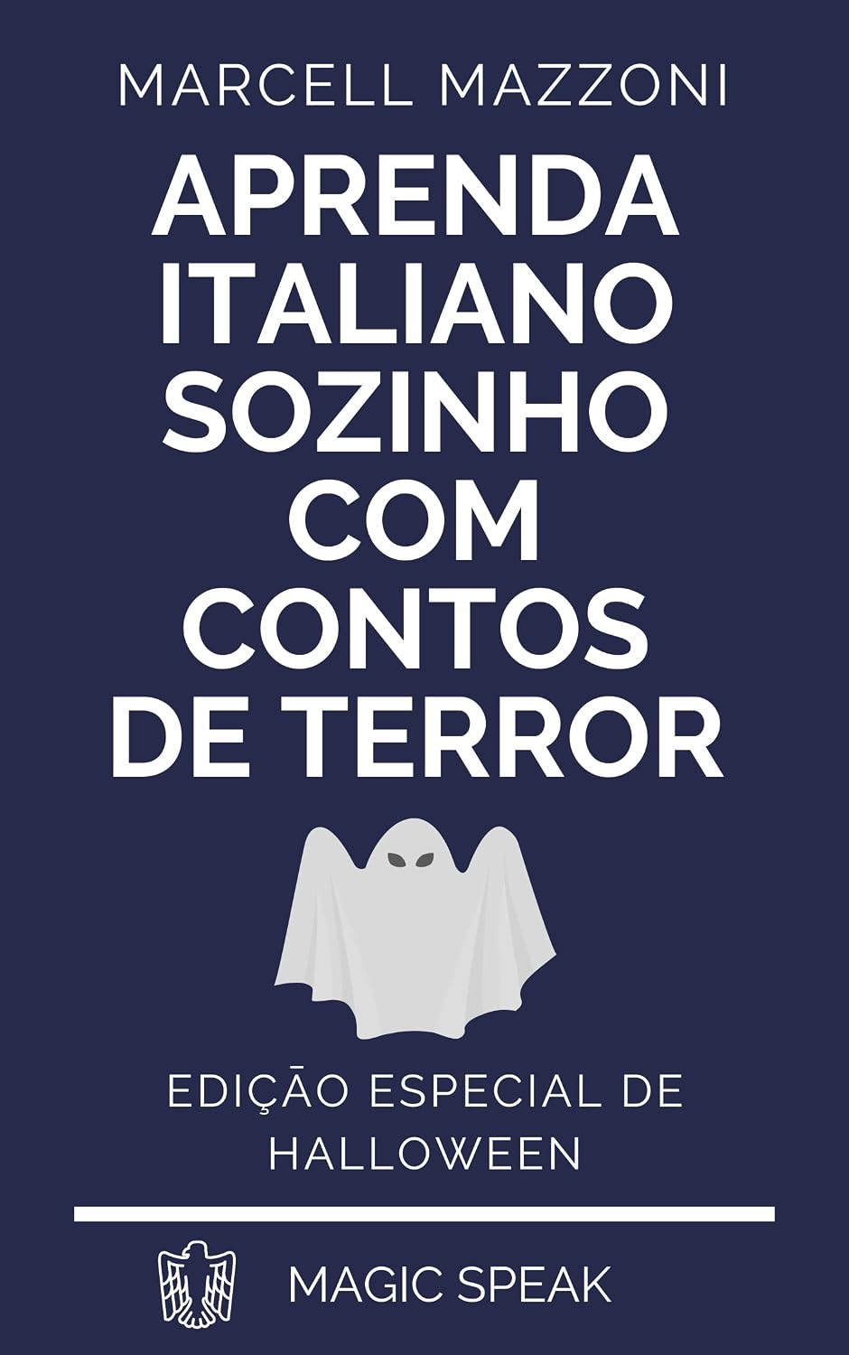 Aprenda Italiano Sozinho Com Contos De Terror: Ediçāo Especial De Halloween baixar o livro de graça