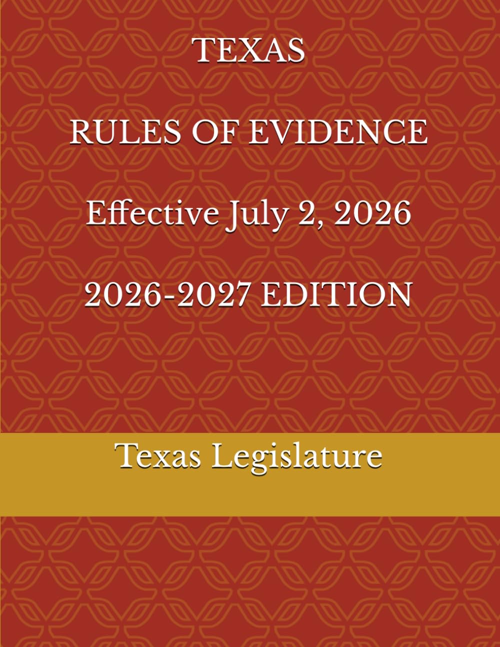 TEXAS RULES OF EVIDENCE Effective July 2, 2026 2026-2027 EDITION baixar livro de graça