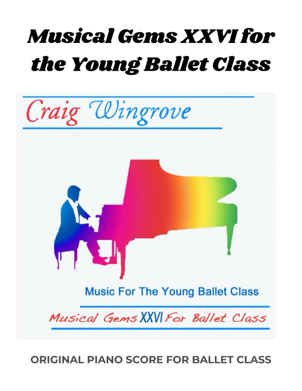 capítulo por capítulo baixar Musical Gems XXVI For The Young Ballet Class: Arranged for class use