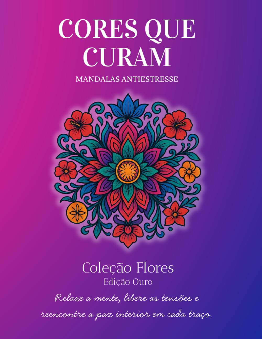 Cores que Curam: Mandalas Antiestresse (Portuguese Edition) baixar o livro de graça