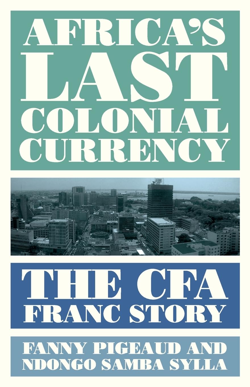 capítulo por capítulo baixar Africa's Last Colonial Currency: The Cfa Franc Story