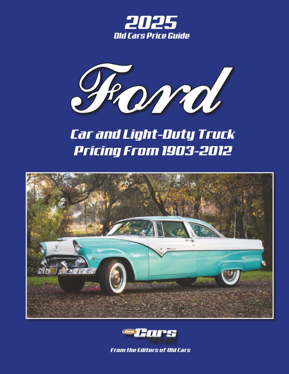 ler totalmente Old Cars Price Guide Ford 2025: Pricing from 1903-2012