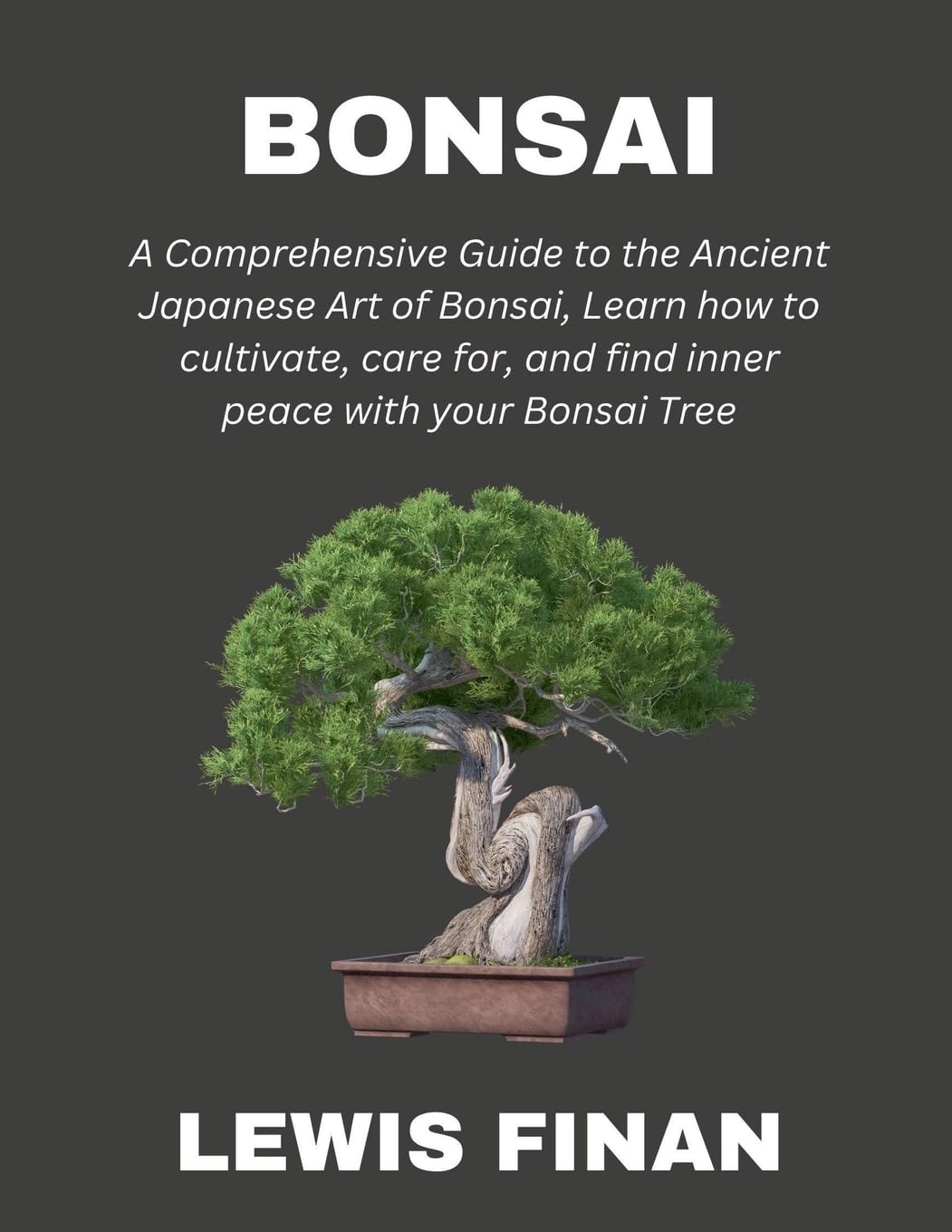 Bonsai: A Comprehensive Guide to the Ancient Japanese Art of Bonsai, Learn how to cultivate, care for, and find inner peace with your Bonsai Tree baixar o livro de graça
