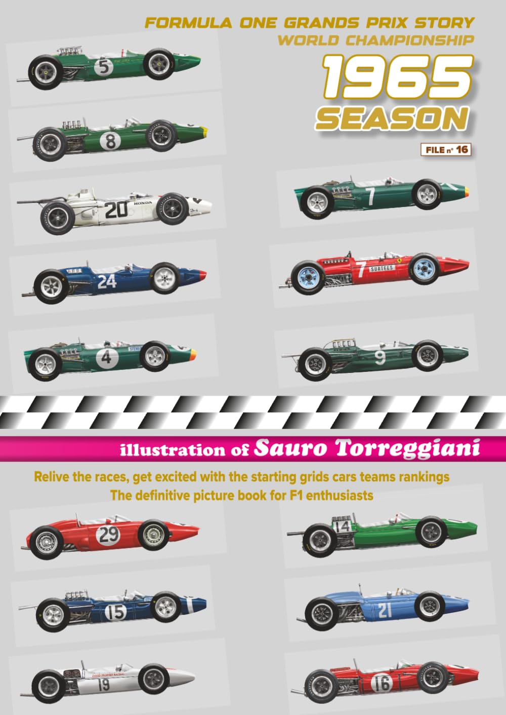 1965 Season Formula One Grand Prix Story World Championship: Relive the races, get excited with the starting grid cars teams rankings. The definitive picture book for F1 enthusias baixar o livro de graça
