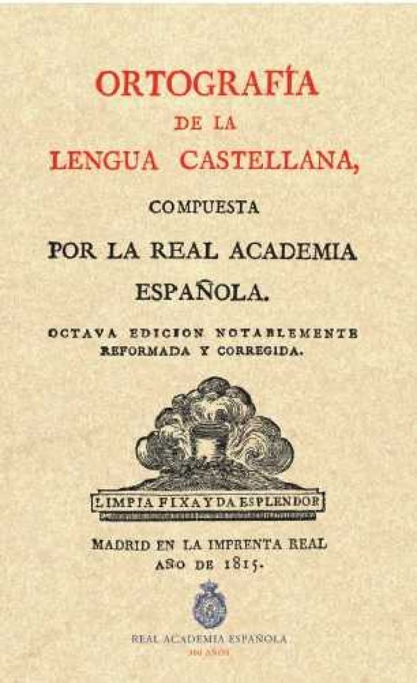 Ortografía de la lengua castellana. 1815: 7 baixar o livro de graça